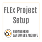 FLEx Project Creation and Settings